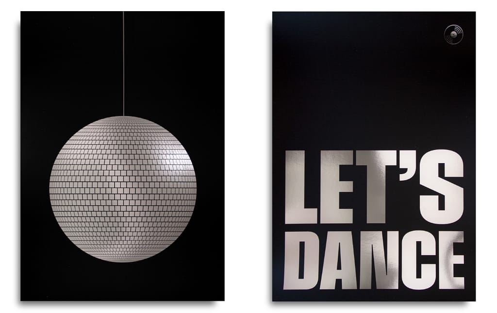 Disco ball poster next to poster with text "let's dance" both in shimmering silver on black